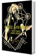 Avril Lavigne - Tutti i testi 1999-2022
