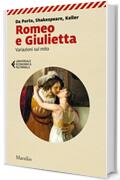 Romeo e Giulietta: Variazioni sul mito