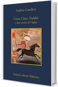 Gran Circo Taddei: e altre storie di Vigàta (La memoria Vol. 845)