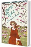 Jane Eyre - Classici Ragazzi: Un'autobiografia