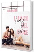 L'amico del cuore (Always Romance)