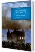 Il castello d'Otranto (I grandi romanzi)