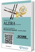 Woodwind Quintet score "Alzira": Overture (Alzira for Woodwind Quintet Vol. 6)