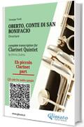 Eb Piccolo Clarinet part of "Oberto" for Clarinet Quintet: Overture (Oberto,Conte di San Bonifacio - Clarinet Quintet Vol. 1)