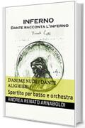 D'ANIME NUDE ( Dante Alighieri ): Spartito per basso e orchestra