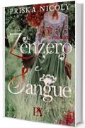 Zenzero e Sangue : Romance Storico (Drew Halliwell Vol. 1)