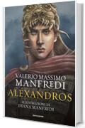 Alexandros. Edizione illustrata