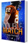 Double Match (Match Series Vol. 1)