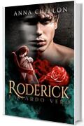 Roderick (Romantic suspense, Dark romance)