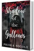 Shadow of the Gallows: Where I Belong #3.5