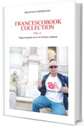 Francescobook Collection - vol.6 - Viaggi fotografici tra le vie di Roma e dintorni