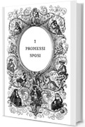 I Promessi Sposi: Letteratura italiana classica