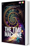 The Time Machine (Translated): English - Italian Bilingual Edition