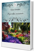 Il giardino incantato (Le Riscoperte Vol. 53)