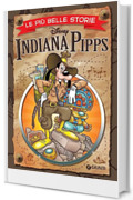 Le più belle storie di Indiana Pipps (Storie a fumetti Vol. 65)