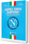 Napoli torna campione!