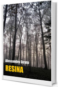 RESINA (Una saga polar Vol. 2)