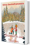 Christmas in love collection : Tre romanzi per rendere magico il Natale