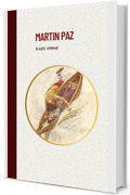 L'opera di Jules Verne 3: Martin Paz: classici esteri ritrovato vol. 5