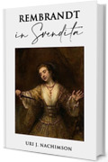 Rembrandt in Svendita (Italian Edition)