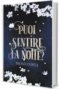 Puoi Sentire la Notte?