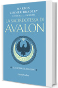 La sacerdotessa di Avalon (Il ciclo di Avalon Vol. 5)