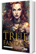 True Fantasy: Storie di indomabili Eroi! (SuperQuest)