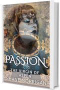 Passion: The virgin of Aspen