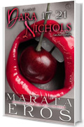 Dara Nichols, 17-21: Una Serie di Racconti Erotici (Le Compilazioni della Serie Dara Nichols Vol. 3)