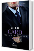 Wild Card (Vegas Underground Vol. 8)
