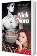 Nick e Nora: The Dirty Holiday Series - Volume Unico