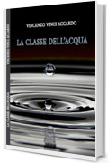 La classe dell'acqua (PEGASO Vol. 11)