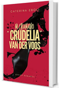 Mi chiamano Crudelia Van Der Voos: Office romance