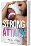 Strong Attack (Wild players series - New Generation Vol. 2)