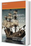 I PIRATI DEI CARAIBI: L'OCEANO E IL SUO GRANDE MISTERO