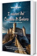 I misteri del Castello di Solara