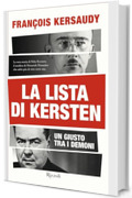 La lista di Kersten: Un giusto tra i demoni