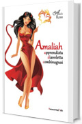 Amaliah: apprendista diavoletta combinaguai