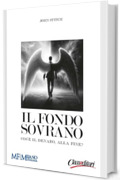 Il fondo sovrano : Cos’è il denaro, alla fine?