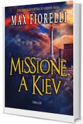 Missione a Kiev (Le avventure di Gordon Spada)