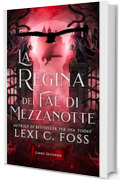 La Regina dei Fae di Mezzanotte: Libro Secondo