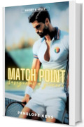 MATCH POINT: Insegnami a giocare