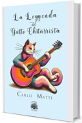 La Leggenda del Gatto Chitarrista