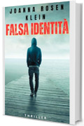 FALSA IDENTITA' (NOIR COLLECTION Vol. 1)