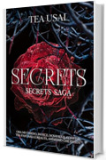 Secrets (SECRETS SAGA Vol. 1)