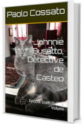 Johnnie Busetto, Detective de Casteo: Episodi Scelti dai Tre Volumi