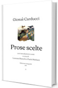 Prose scelte: con introduzioni e note a cura di Lorenzo Bianchi e Paolo Nediani | Edizione integrale (1947)