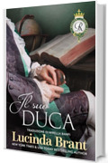 Il suo duca: Sequel di La sua Duchessa (I Roxton, i primi anni Vol. 3)