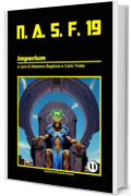 NASF 19: Imperium (NASF - antologie di racconti fantascientifici)