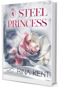 Steel Princess (Royal Élite Vol. 2)